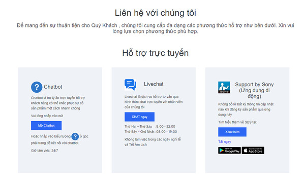 Sony có các kênh hỗ trợ trực tuyến để khách hàng có thể dễ dàng tìm hiểu thông tin sản phẩm