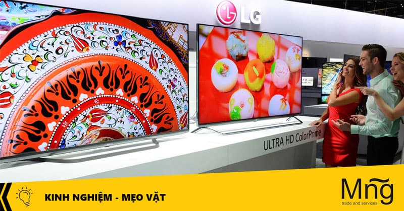 mẹo tăng tuổi thọ cho tivi lg