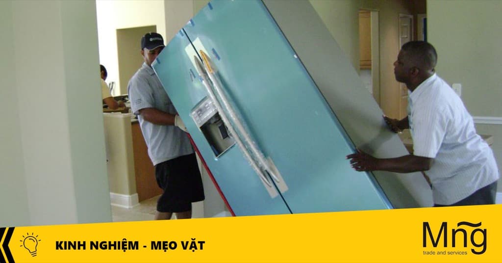 Di chuyển tủ lạnh như thế nào để an toàn và chống rung sóc?