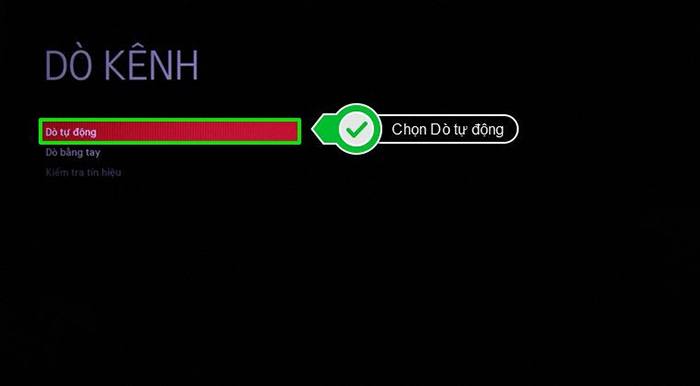 hướng dẫn dò kênh tivi lg dò tự động