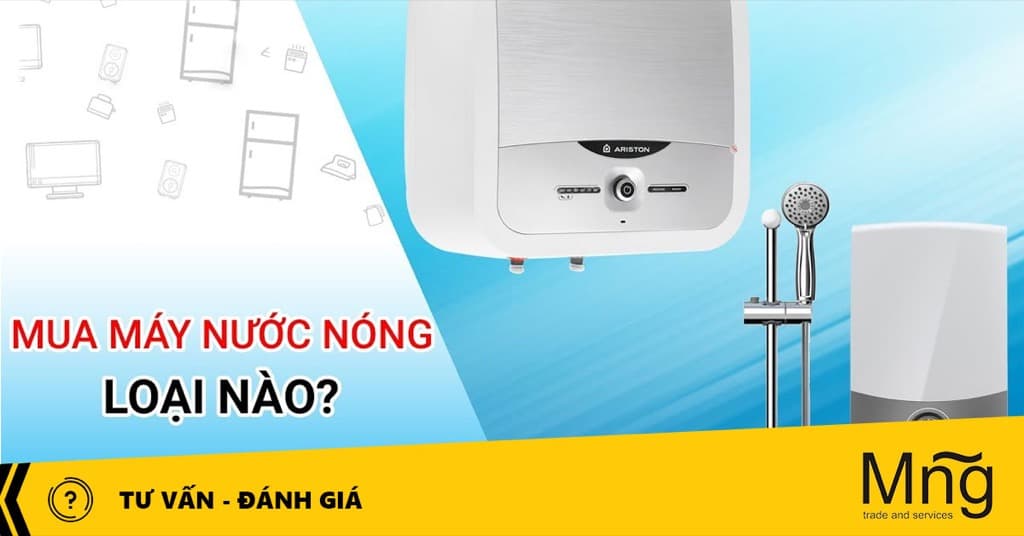 Mẹo lựa chọn bình tắm nóng lạnh phù hợp với nhu cầu sử dụng của gia đình