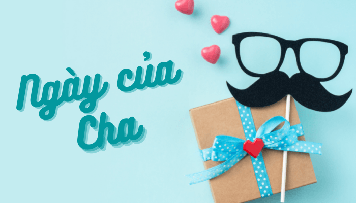 Lời chúc ý nghĩa dành cho ngày của cha
