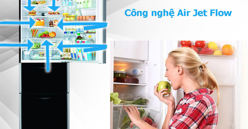 Công nghệ Air Jet Flow tủ lạnh hitachi
