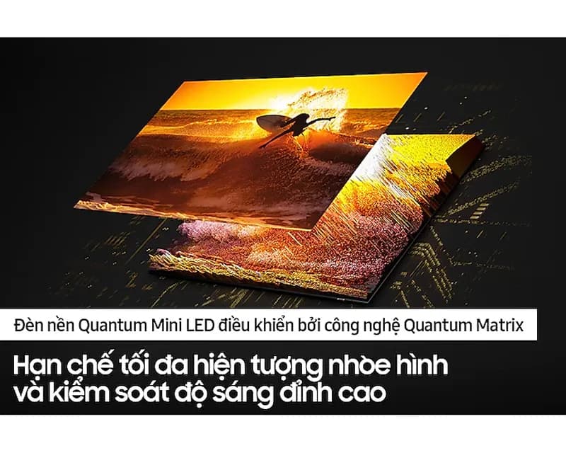 Tivi Samsung tràn viên sử dụng công nghệ Quantum Matrix nên sản phẩm có khả năng kiểm soát và điều chỉnh độ sáng tốt