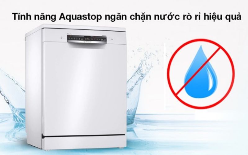 Tính năng AquaStop ngăn rò rỉ nước, tiết kiệm chi phí nước  Tính năng AquaStop ngăn rò rỉ nước, tiết kiệm chi phí nước