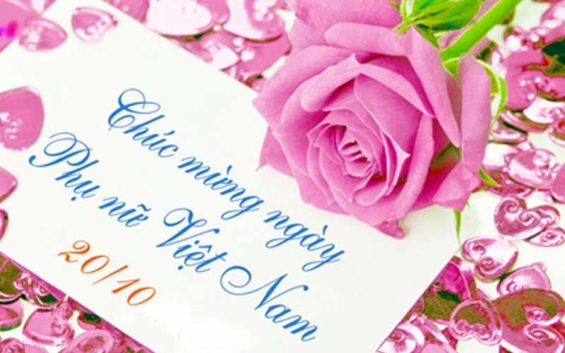 Ngày phụ nữ Việt Nam là dịp để dành tặng lời chúc cho những người phụ nữ xung quanh ta Ngày phụ nữ Việt Nam là dịp để dành tặng lời chúc cho những người phụ nữ xung quanh ta