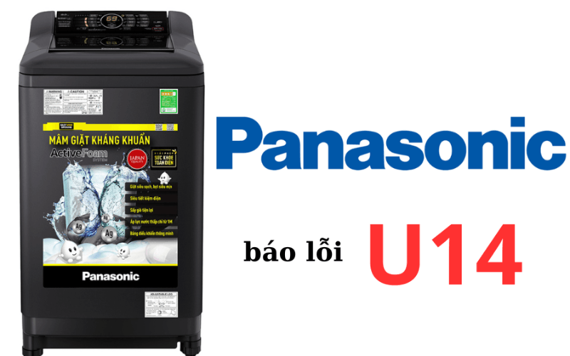 Máy giặt Panasonic báo lỗi U14 khiến nhiều người dùng lo lắng  Máy giặt Panasonic báo lỗi U14 khiến nhiều người dùng lo lắng