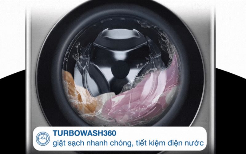  Công nghệ TurboWash360 giặt sạch nhanh chóng, tiết kiệm điện nước