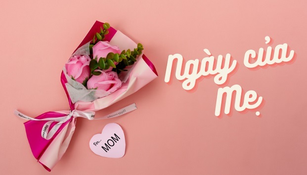 Ngày của Mẹ diễn ra vào ngày chủ nhật 12 - 5 - 2024