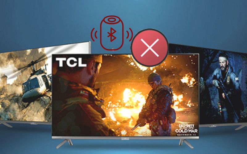 Một số dòng tivi TCL cũ không hỗ trợ Bluetooth, cần sử dụng phụ kiện bổ sung để kết nối