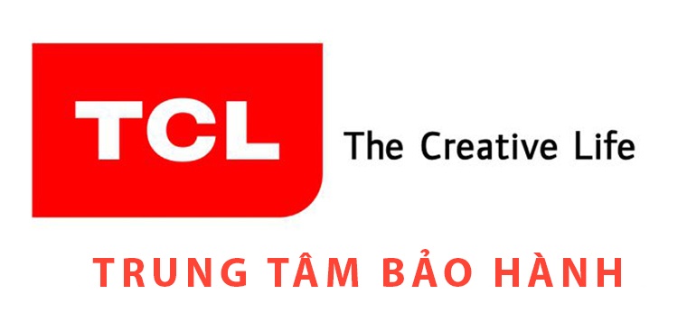 Trung tâm bảo hành tivi tcl tại Hà Nội Trung tâm bảo hành tivi tcl tại Hà Nội