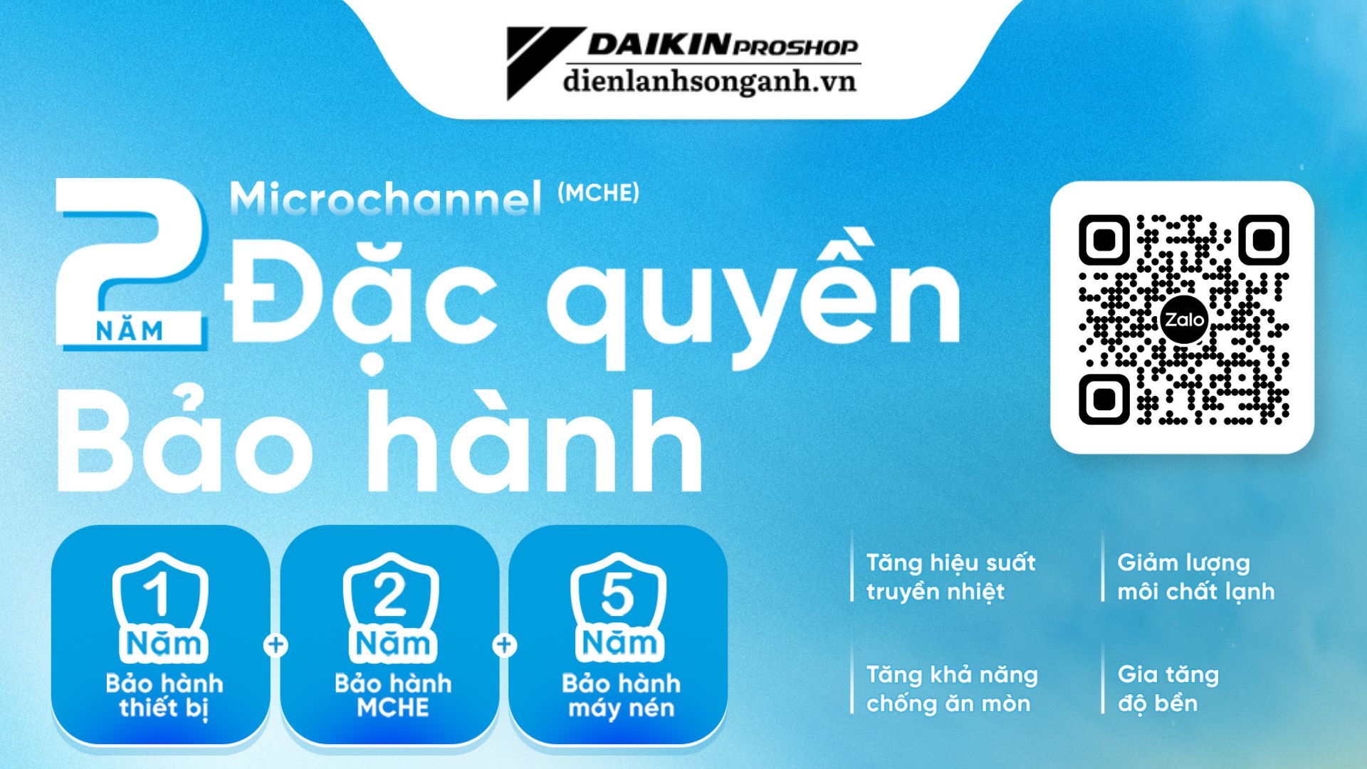 Daikin MicroChannel – Đặc quyền 2 năm bảo hành