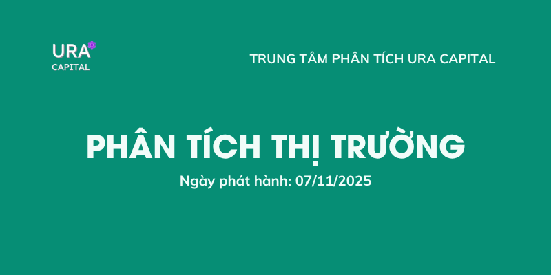 Phân tích thị trường 07/11/2025