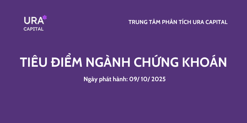Bản tin tổng hợp: TIÊU ĐIỂM NGÀNH CHỨNG KHOÁN