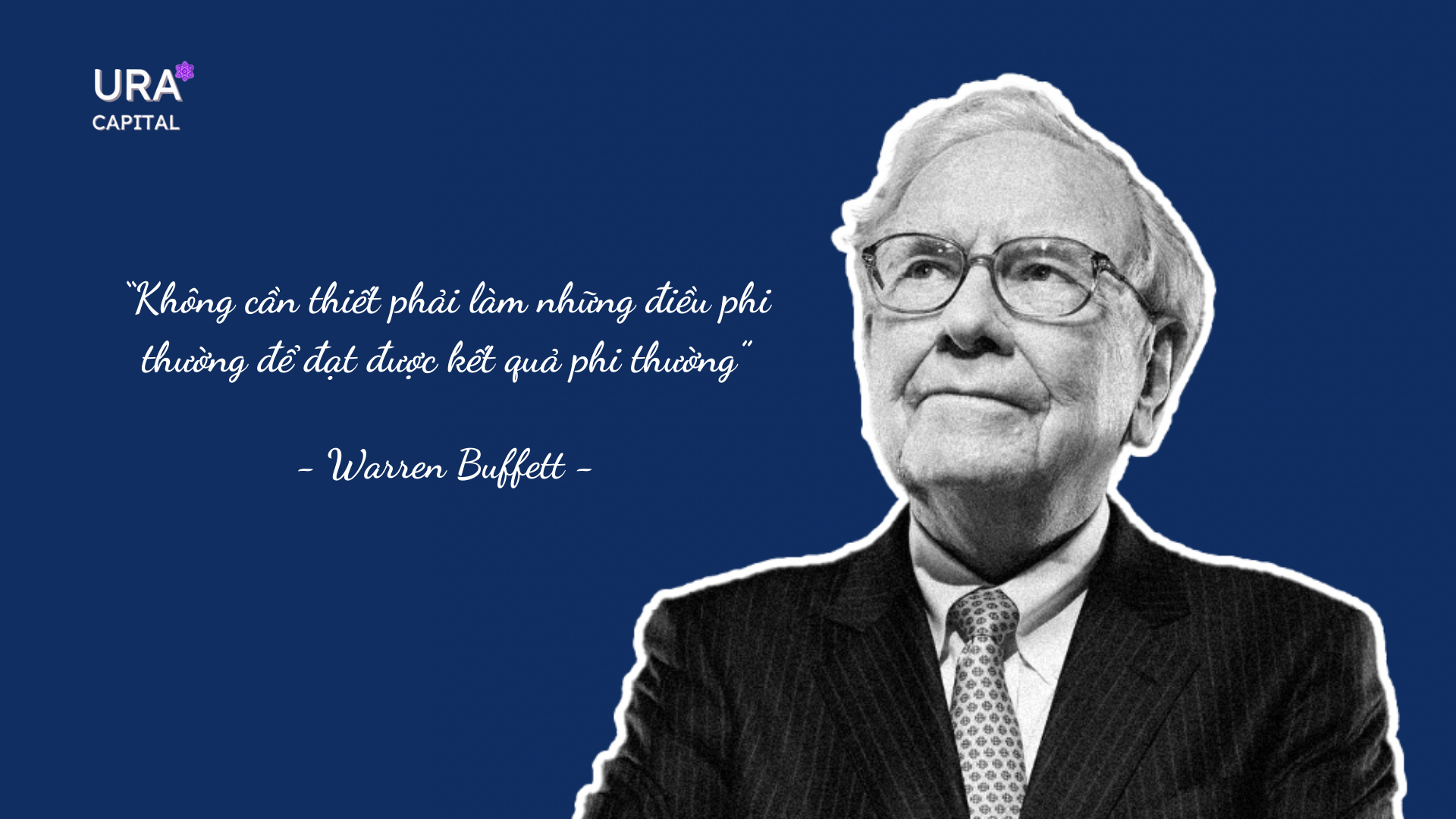 Warren Buffett đã đưa ra những lời khuyên nào về cách đầu tư tiền thông minh?