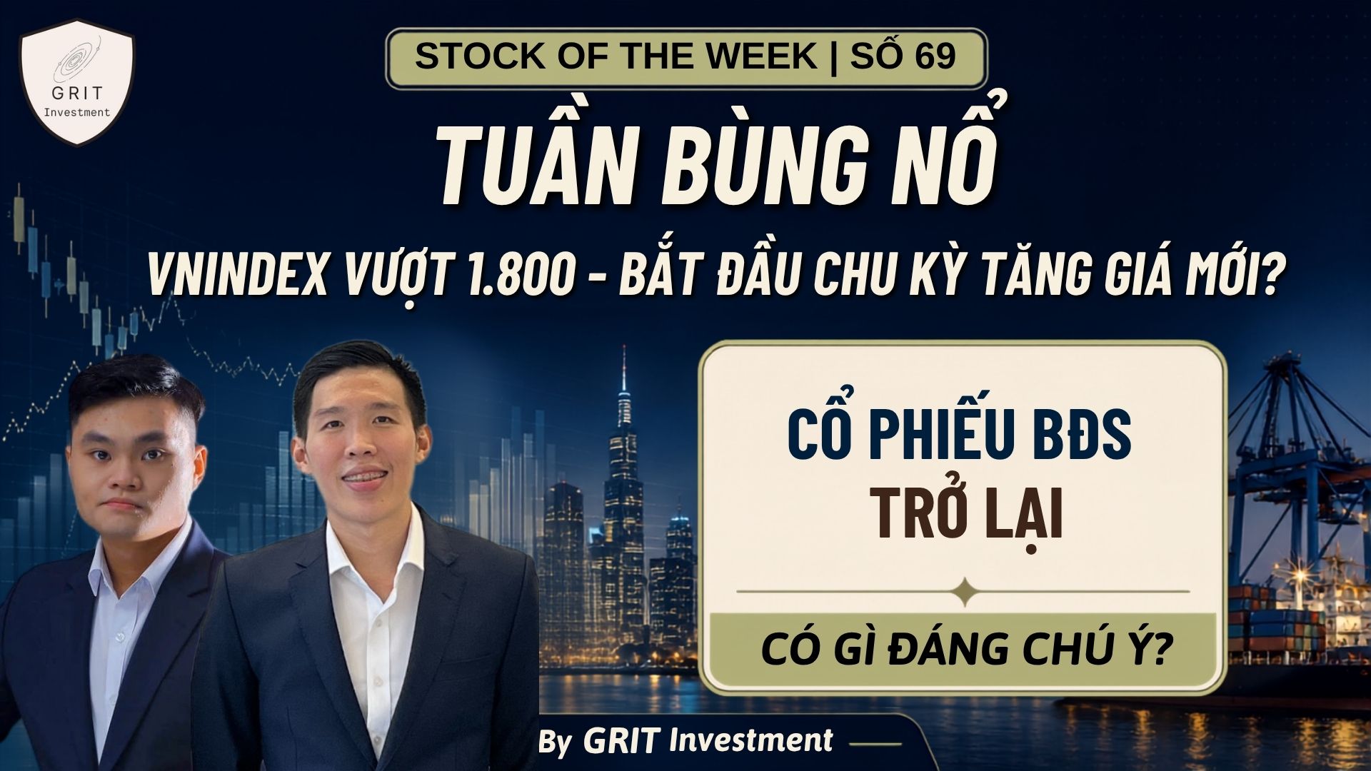 SOTW 69 | Tuần bùng nổ: VN-Index vượt 1.800 điểm và câu hỏi về chu kỳ tăng mới