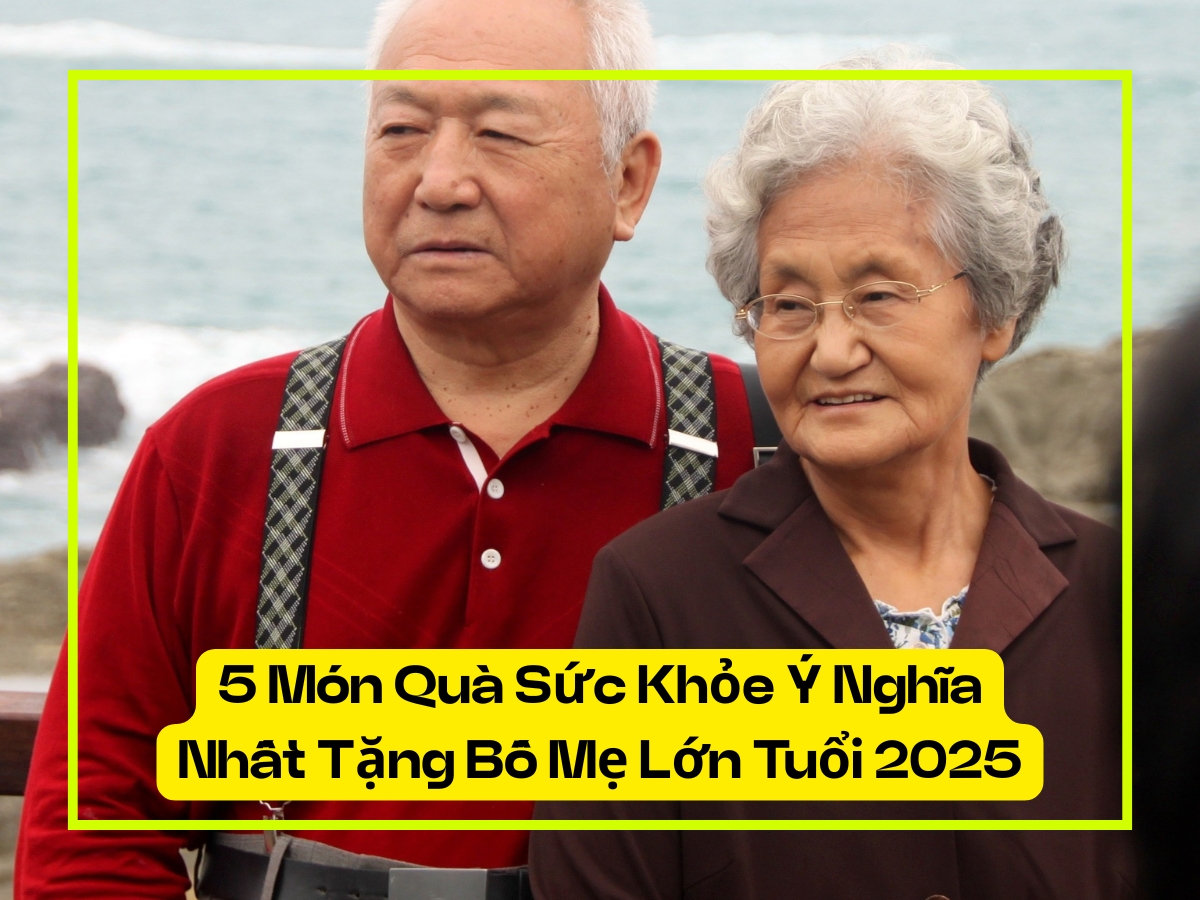 Quà Tặng Sức Khỏe Bố Mẹ 2026: 5 Thiết Bị Trị Liệu & Hỗ Trợ Tốt Nhất