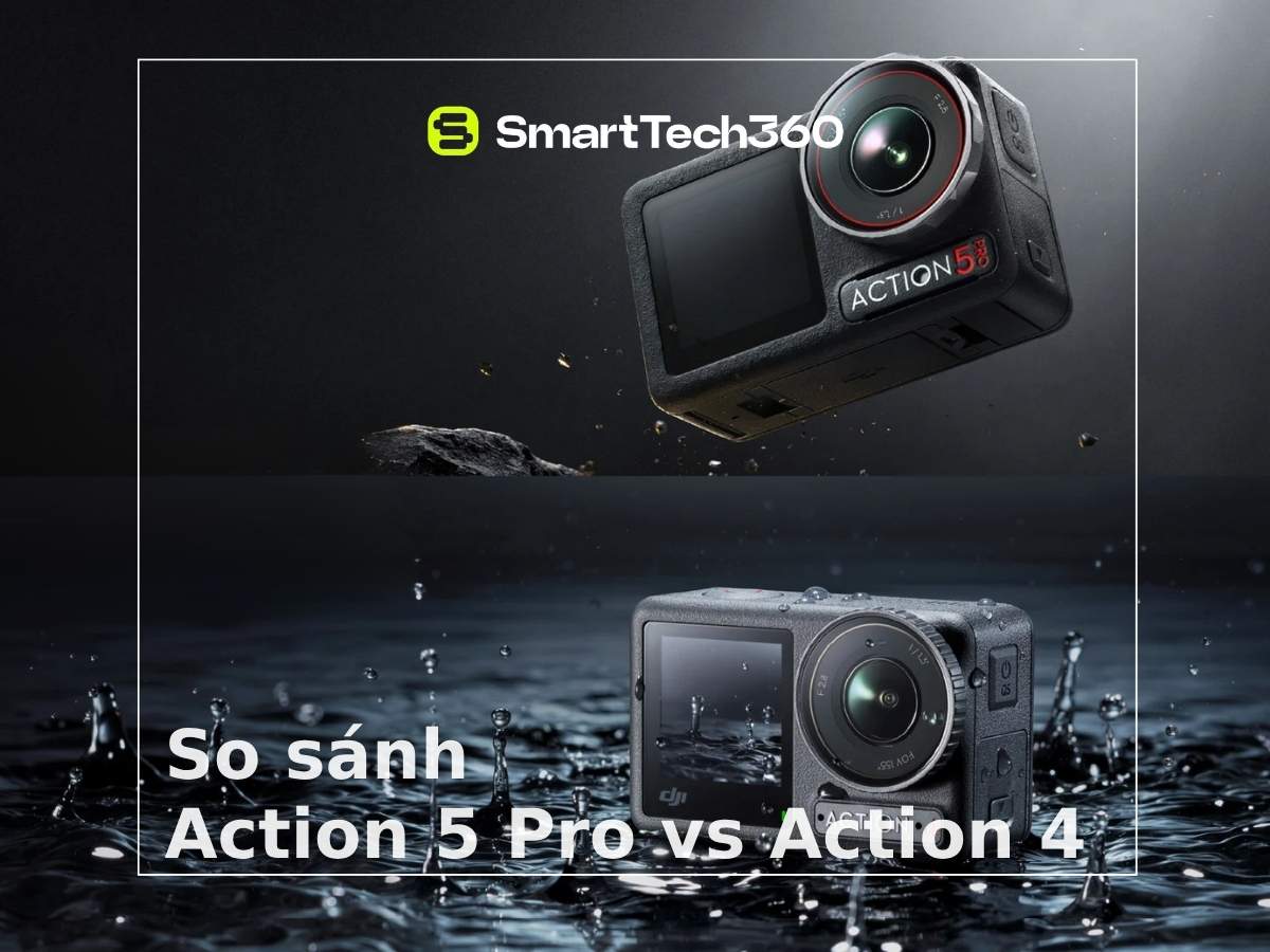 So sánh DJI Action 5 Pro và Action 4: Sự khác biệt thật sự nằm ở đâu?