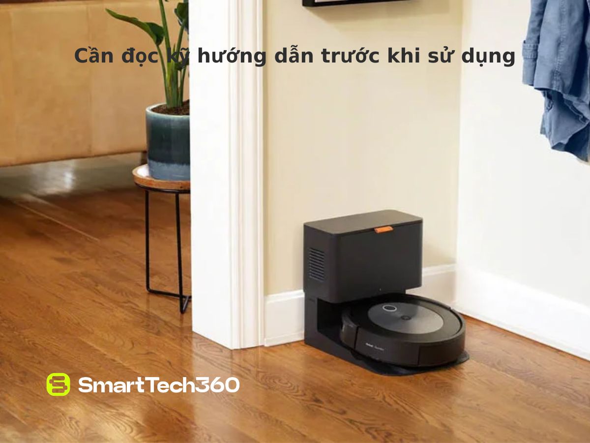 su dung robot hut bui lau nha luu y truoc khi su dung