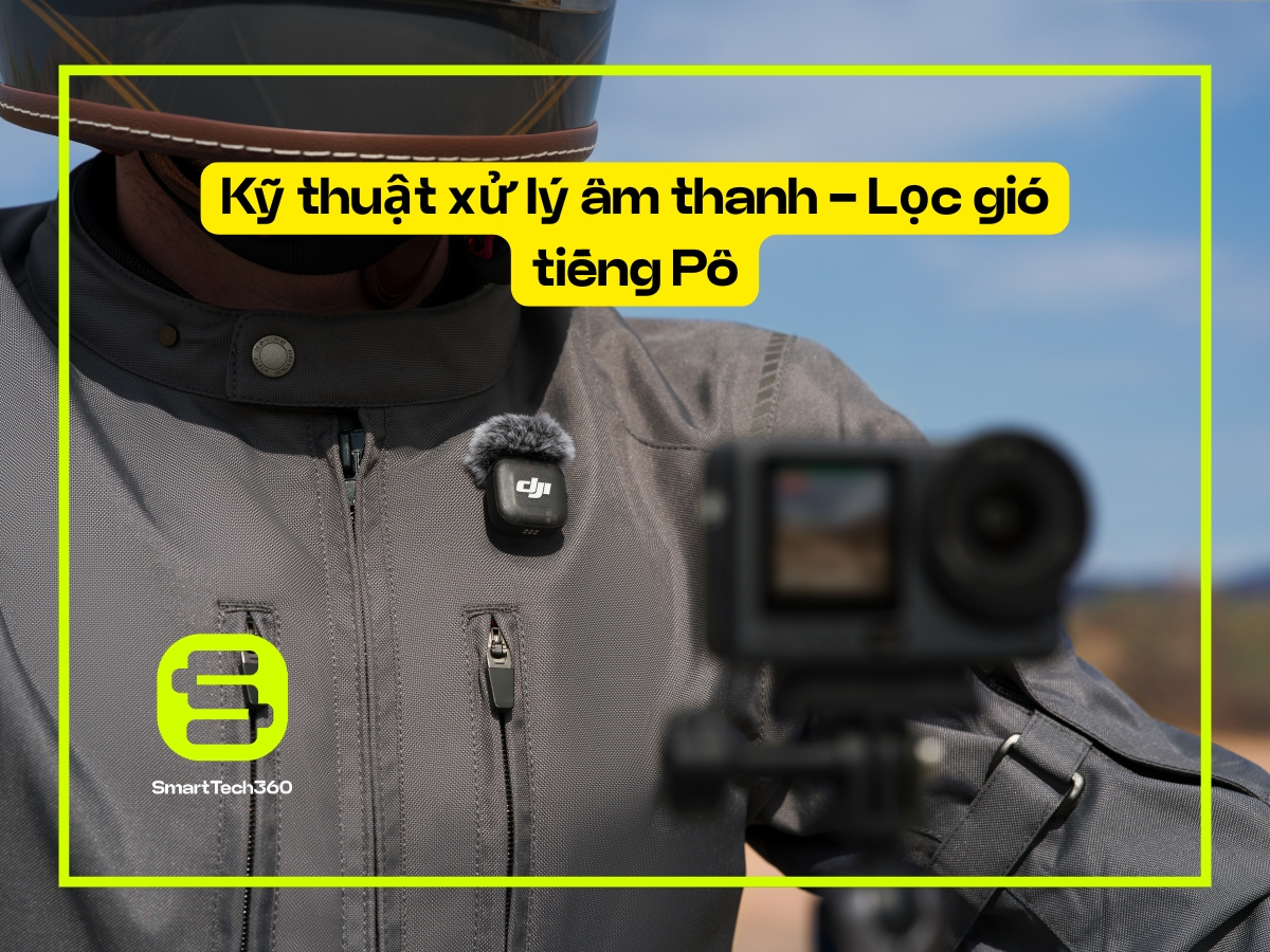 cach loc gio va ghi am motovlog voi dji mic 2