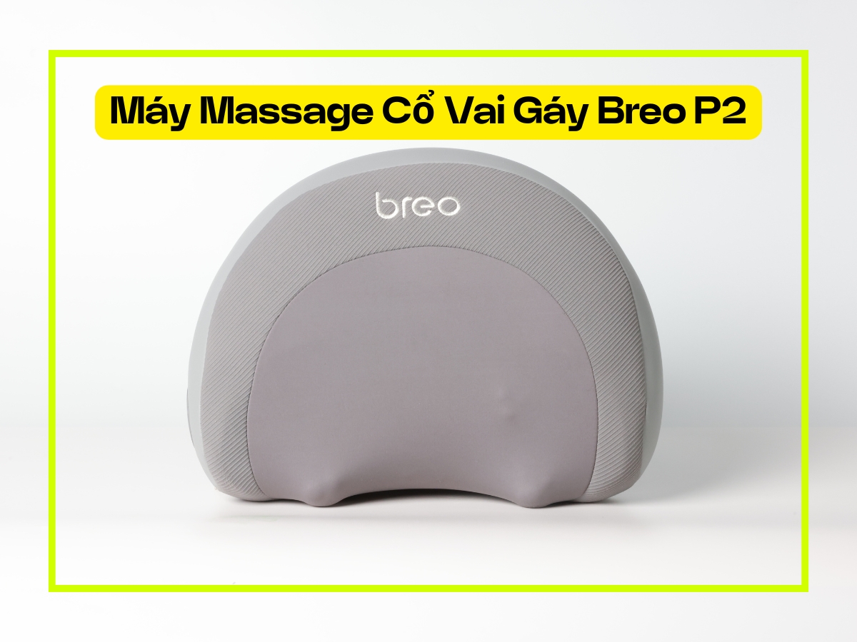 Máy massage cổ vai gáy Breo P2 giúp giải tỏa cơn đau cột sống