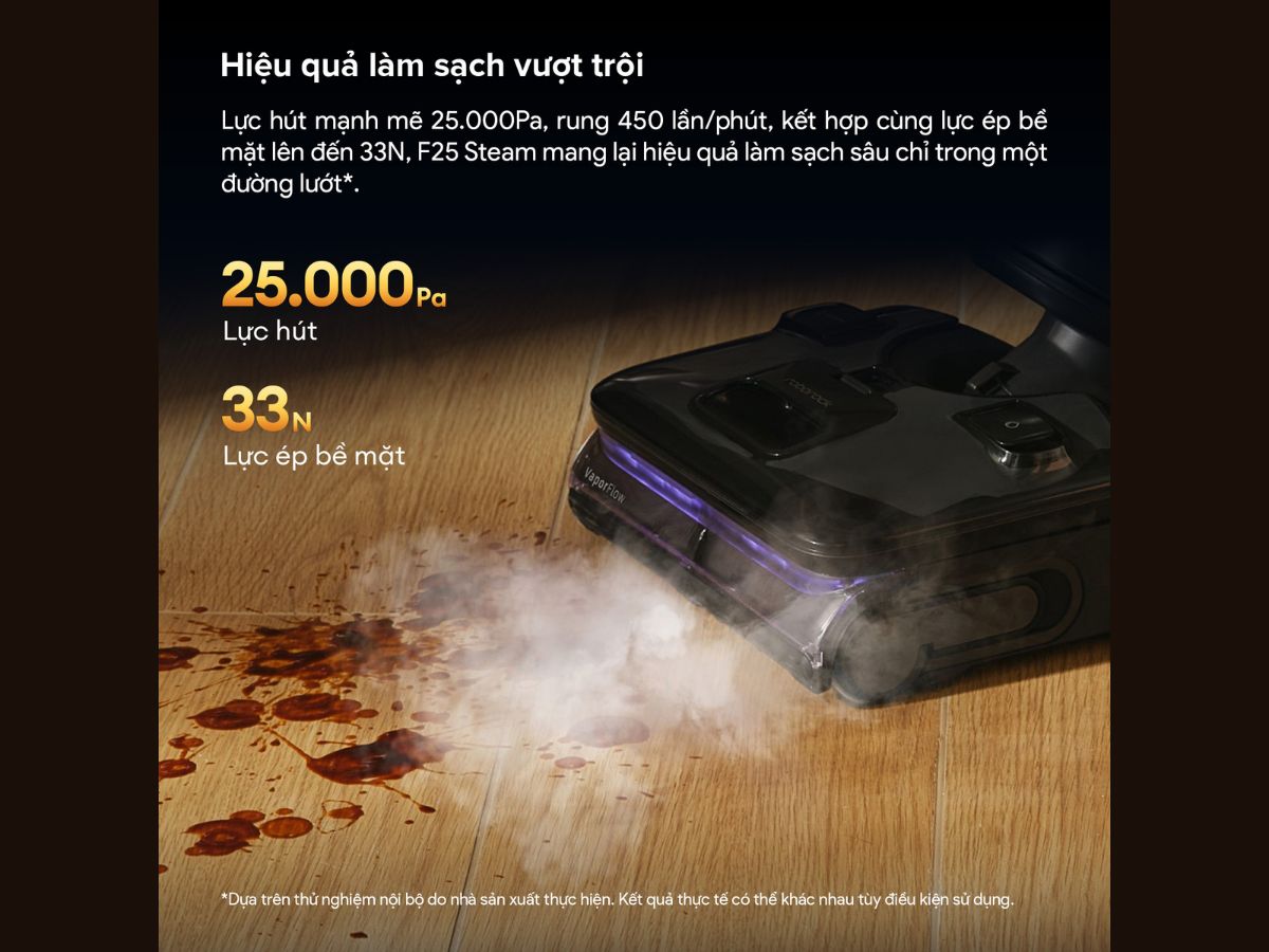 roborock f25 steam lực hút hyperforce 25000pa lực ép mặt sàn 33N