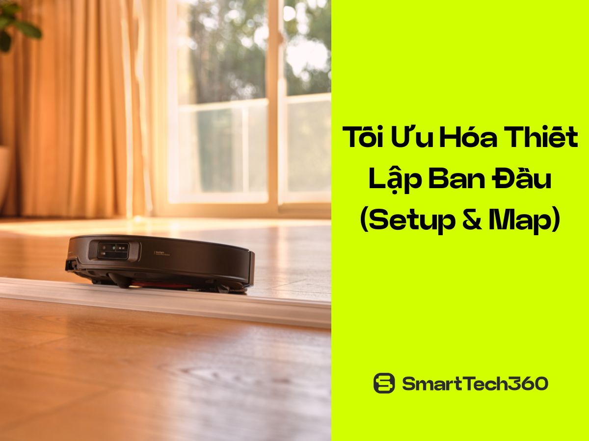 Thiết lập bản đồ ban đầu cho robot hút bụi lau nhà Roborock