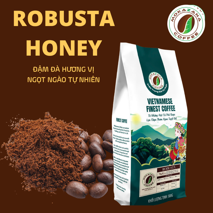 Cà Phê Robusta Honey Rang Vừa – Hương Vị Đậm Đà, Hậu Ngọt Thanh, Gu Việt Đích Thực | Mokazana Coffee