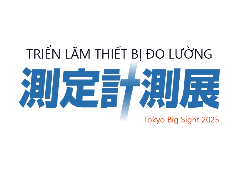 TRIỂN LÃM THIẾT BỊ ĐO LƯỜNG 2025 BIG SIGHT 1-4 TOKYO