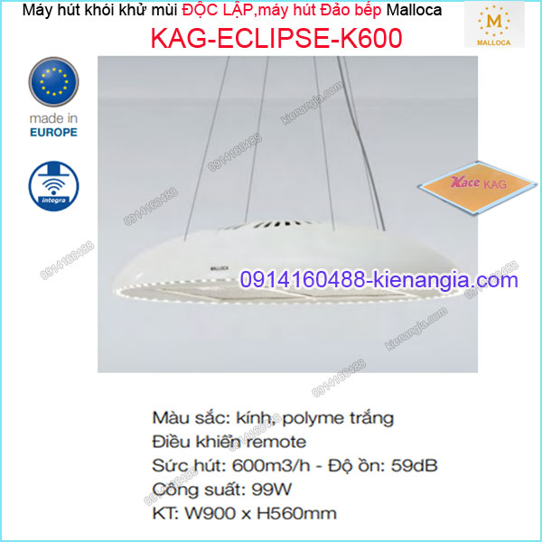Máy hút khử mùi độc lâpmáy hút đảo bếp Malloca KAG-ECLIPSEK600