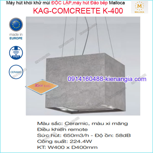 Máy hút khử mùi độc lâp VUÔNGmáy hút đảo bếp Malloca KAG-COMCREETE-K400