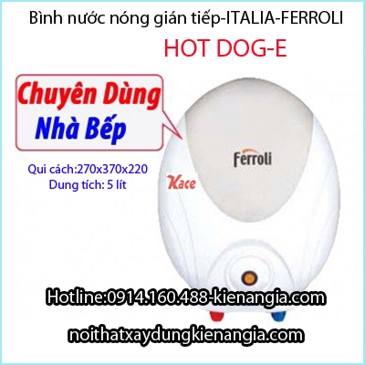 Bình nước nóng chậu rửa chén Ferroli KAG-HOTDOG E