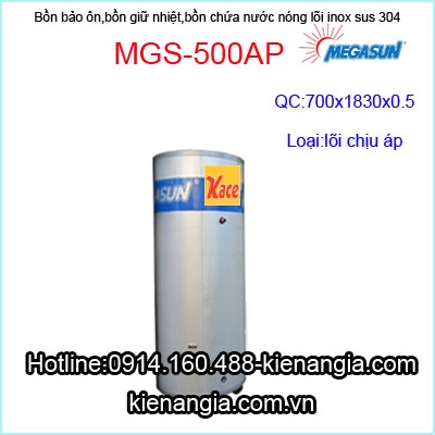 Bồn bảo ôn lõi inox 304 chịu áp Megasun MGS-500AP