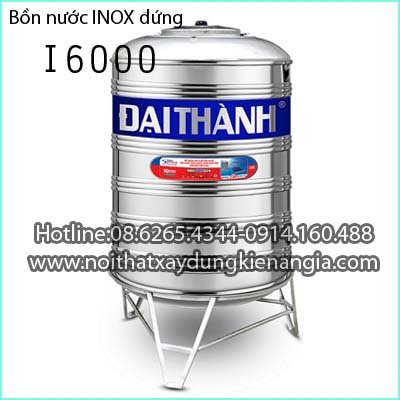 Bồn nước đứng INOX ĐẠI THÀNH I6000