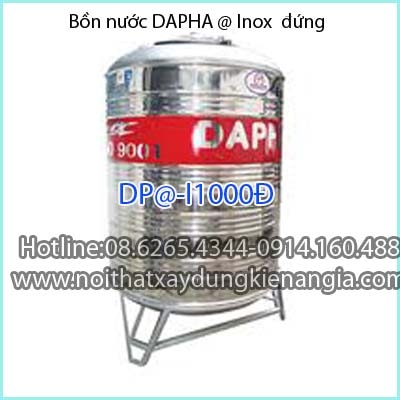 Bồn nước @ inox đứng DAPHA DP@- I1000Đ