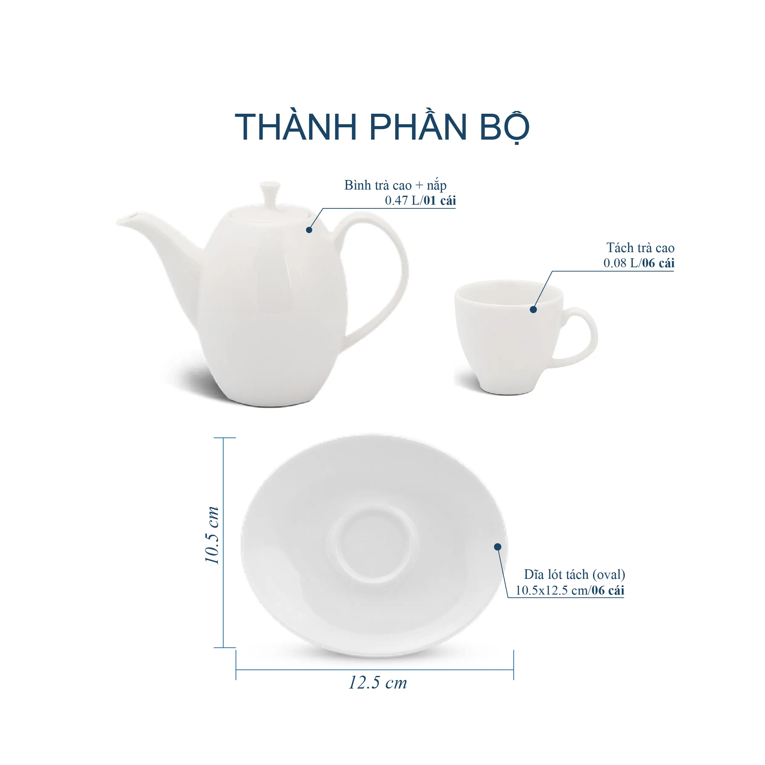 Bộ trà cao 0.47 L - Anna - Trắng Ngà