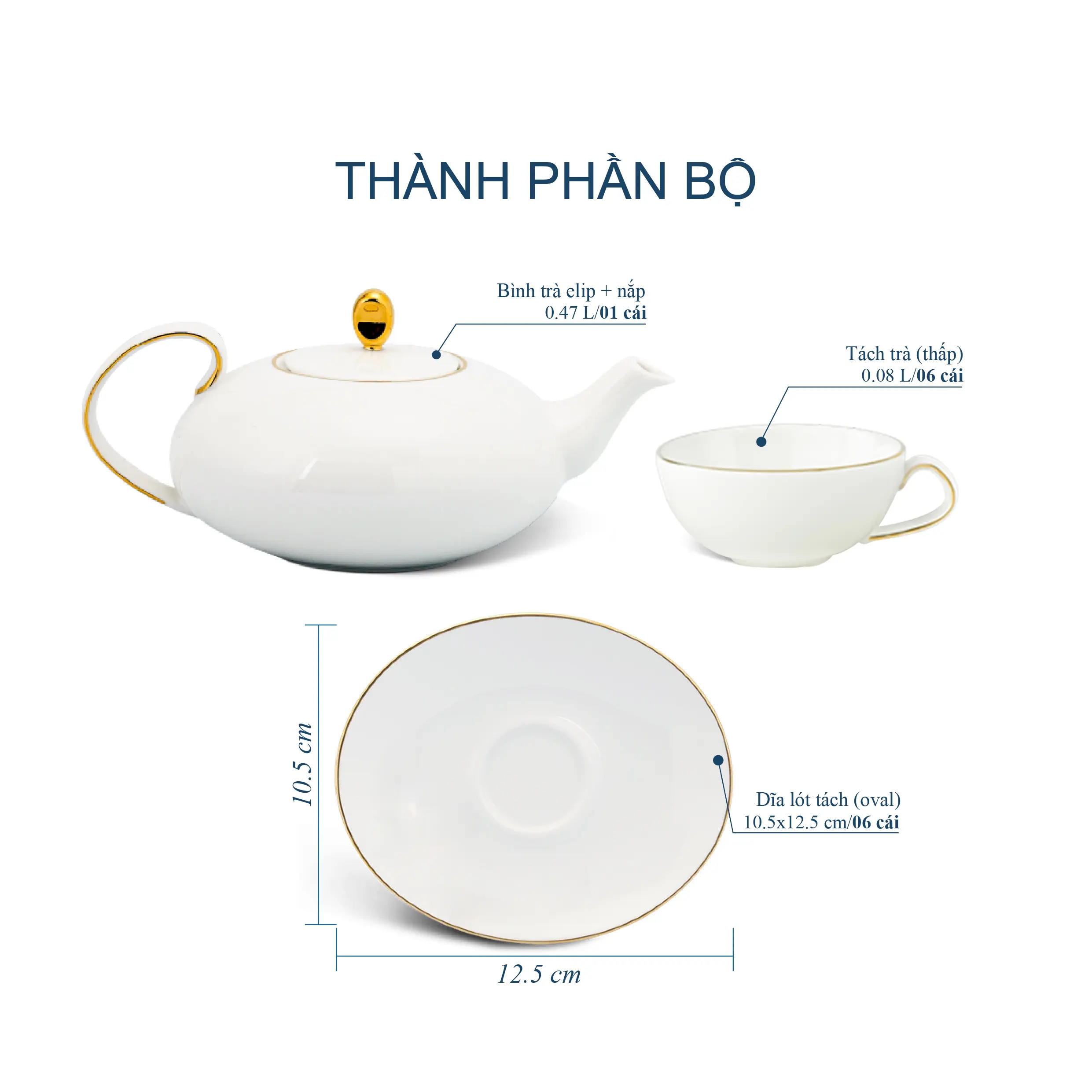 Bộ trà Elip 0.47 L - Anna- Viền Chỉ Vàng