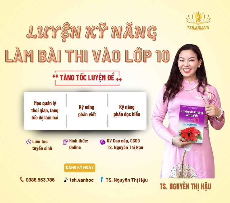 KINH NGHIỆM LUYỆN THI VÀO LỚP 10 CỦA TS. NGUYỄN THỊ HẬU