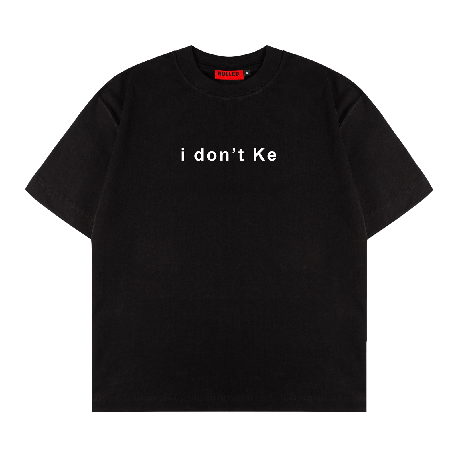 Áo thun in chữ basic form boxy màu đen NULLED I Don't Ke Tee N-T303-00-D