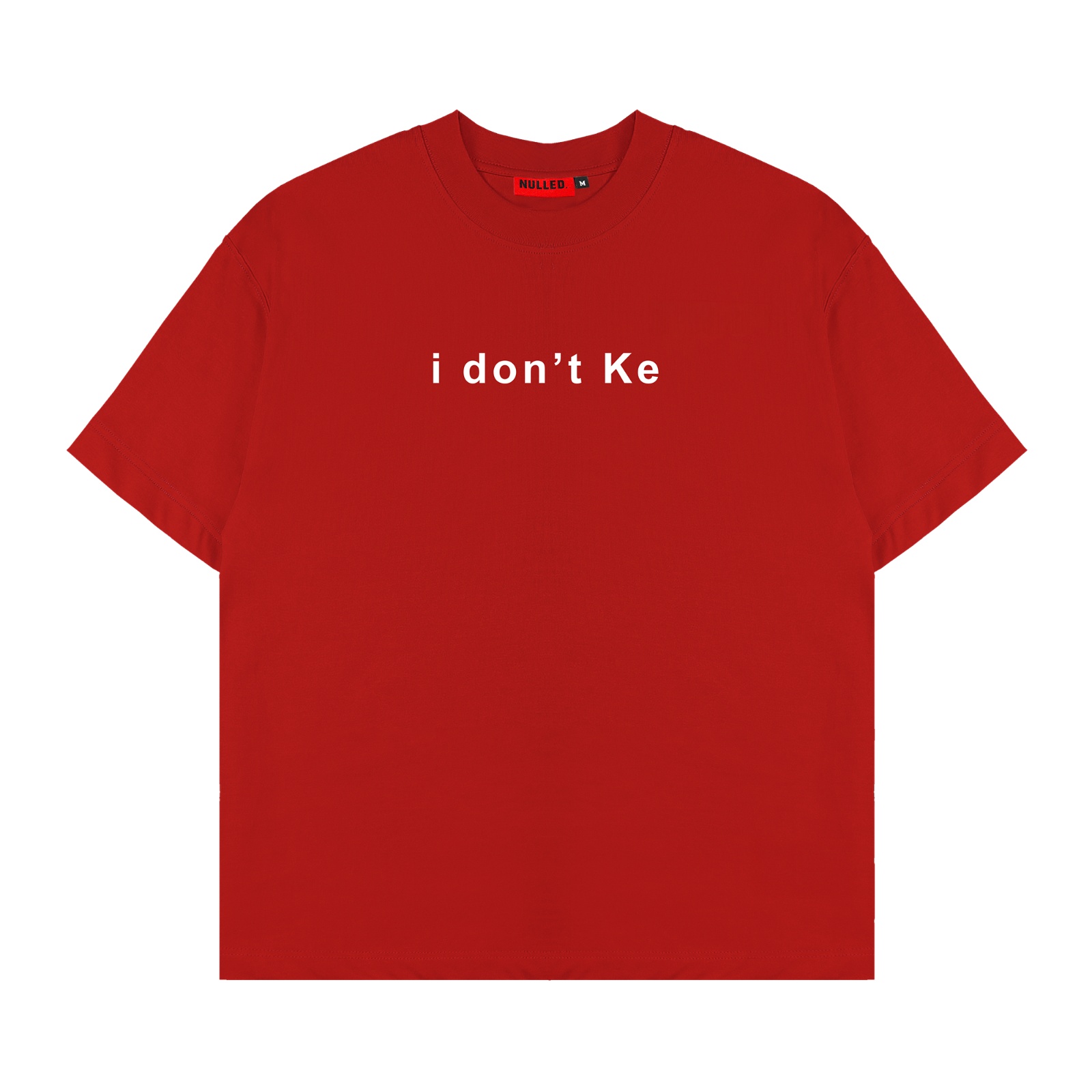 Áo thun in chữ basic form boxy màu đỏ NULLED I Don't Ke Tee N-T303-00-DO