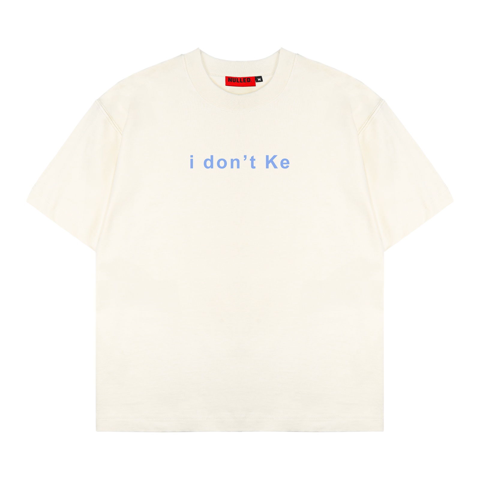 Áo thun in chữ basic form boxy màu kem NULLED I Don't Ke Tee N-T303-00-K