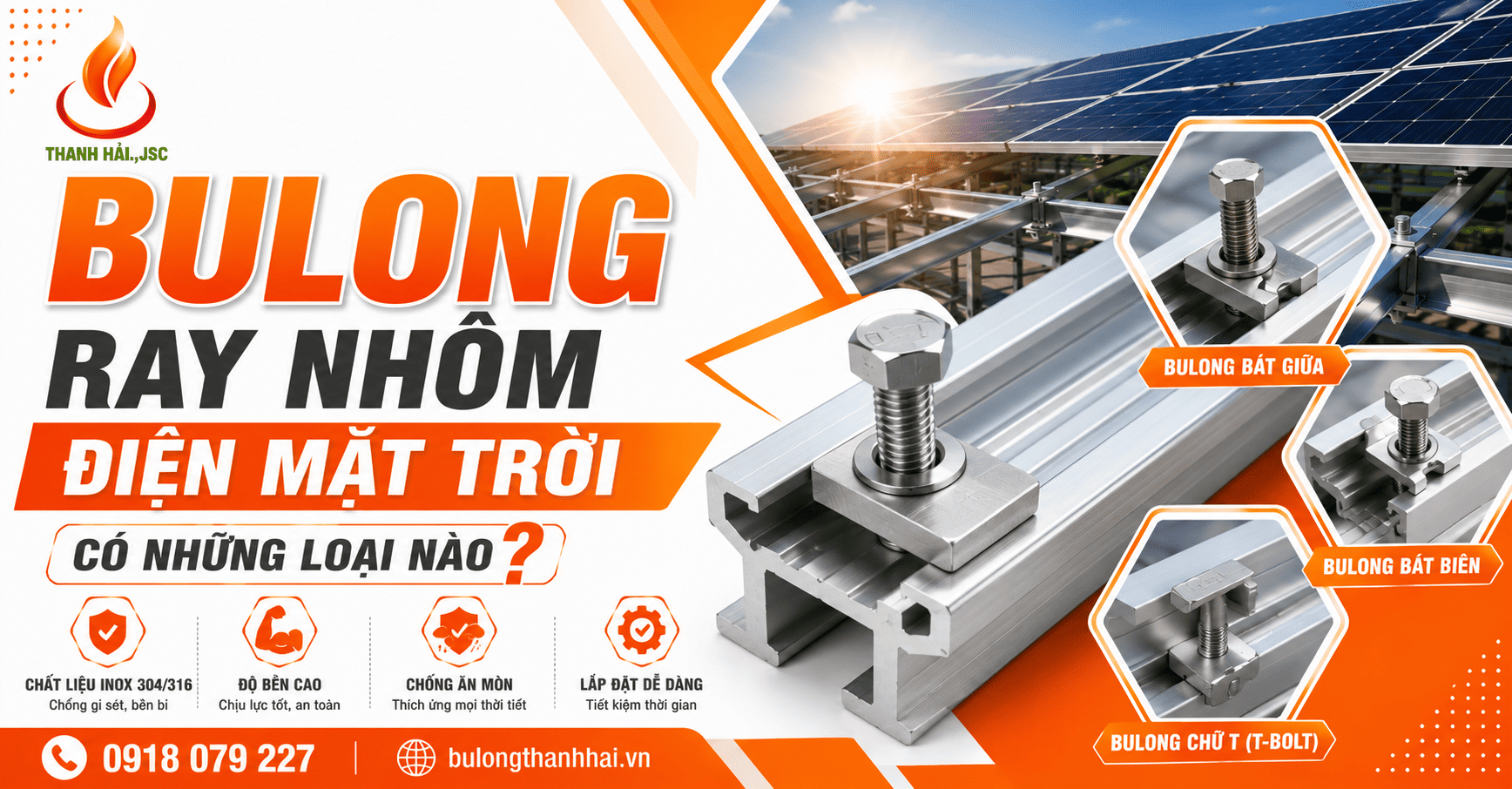 Bulong ray nhôm điện mặt trời có những loại nào? Phân loại chi tiết