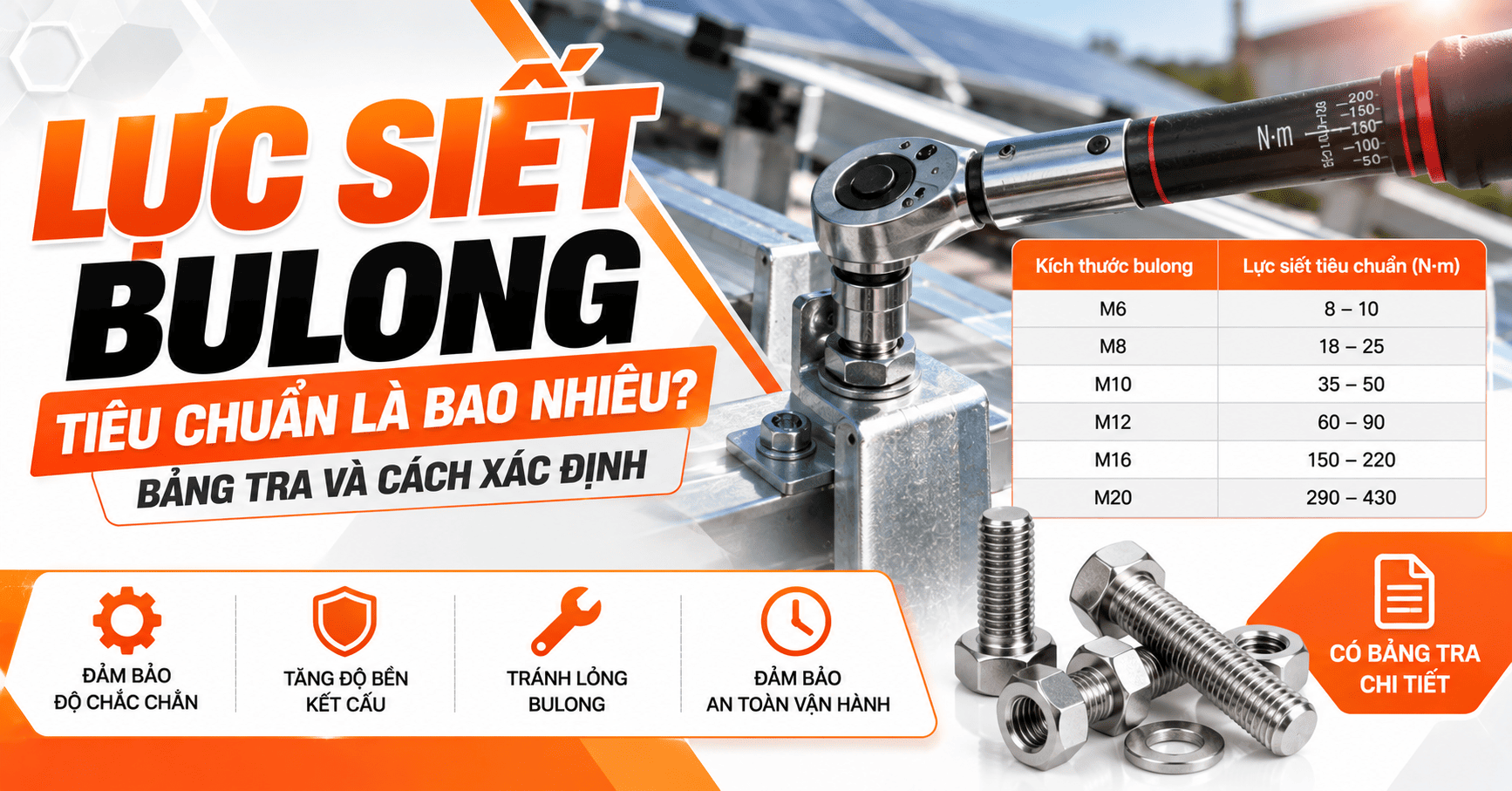 Lực siết bulong tiêu chuẩn là bao nhiêu? Bảng tra và cách xác định