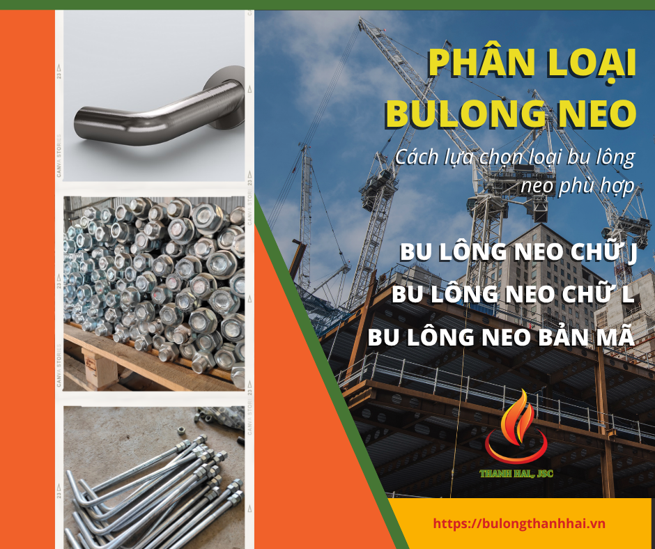 Phân Biệt Bu Lông Neo Chữ J, Chữ L Và Bản Mã