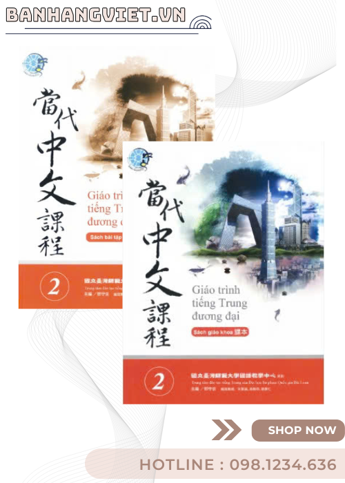 Giáo Trình Tiếng Trung Đương Đại Tập 2 ( Bản Màu) - Dịch Tiếng Việt