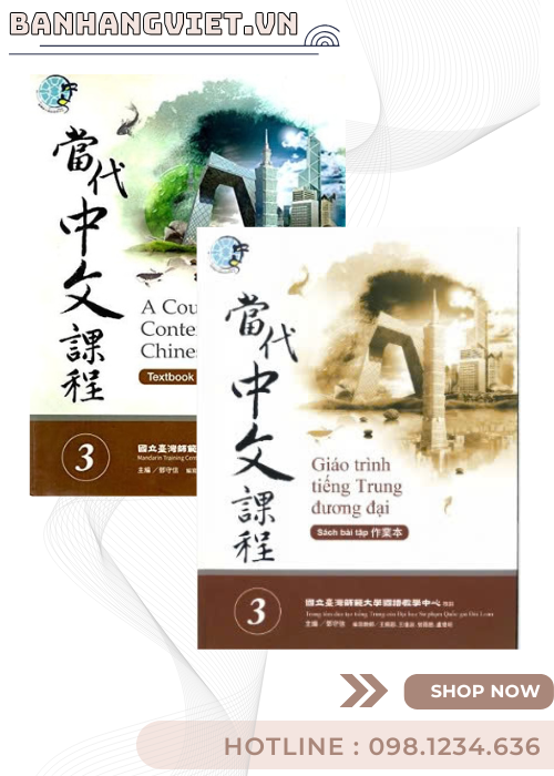Giáo trình tiếng Trung đương đại - Tập 3 ( SGK + BT) - Bản Tiếng Việt