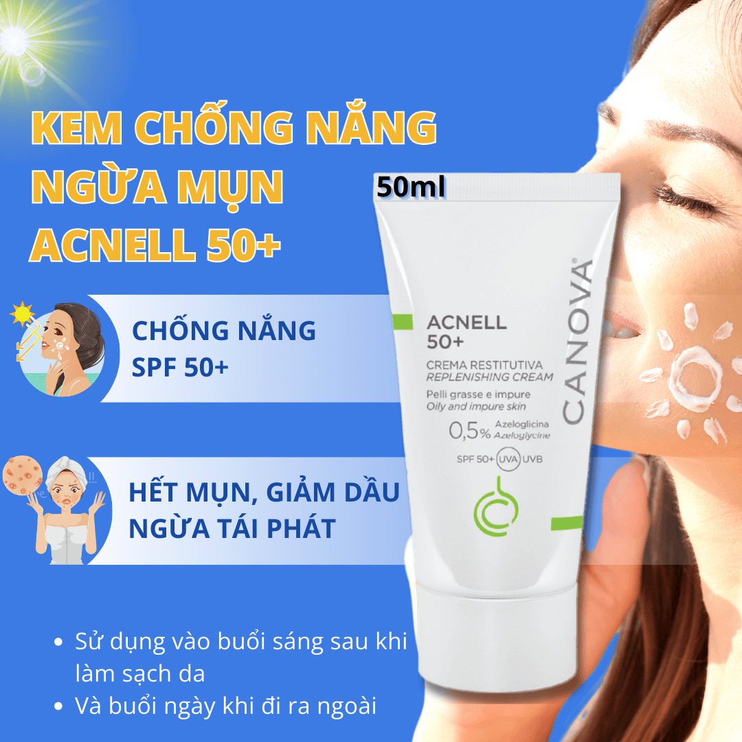 Kem Chống Nắng Ngừa Mụn CANOVA ACNELL SPF 50+ – Kiềm Dầu, Ngừa Mụn, Giảm Thâm, Không Nhờn Rít, Chính Hãng (50ml)