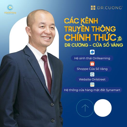 CÁC KÊNH THÔNG TIN CHÍNH THỨC TỪ DR CUONG - CỬA SỔ VÀNG