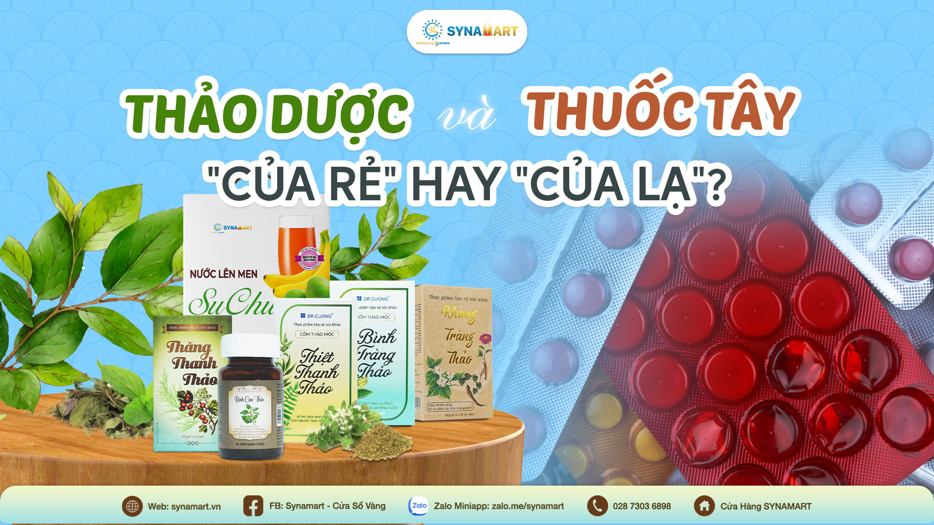 THẢO DƯỢC VÀ THUỐC TÂY: HIỂU ĐÚNG VAI TRÒ ĐỂ CHĂM SÓC SỨC KHỎE HIỆU QUẢ