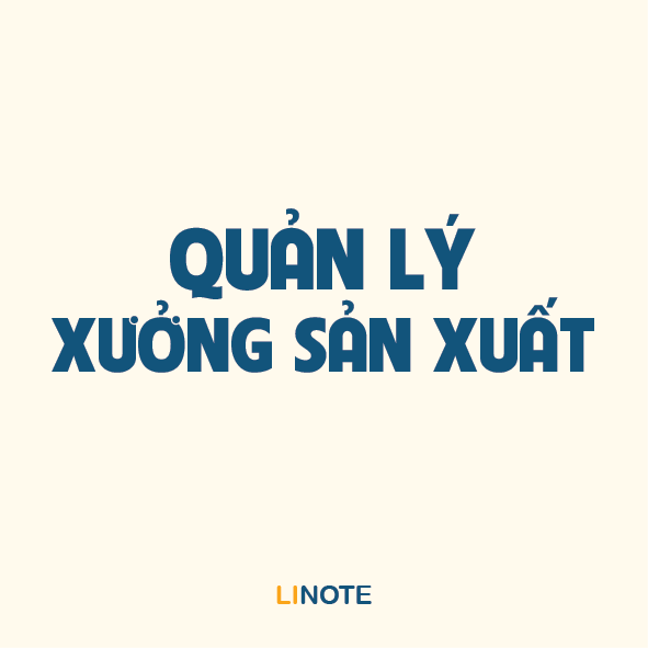QUẢN LÝ SẢN XUẤT ( IN ẤN - GIA CÔNG SỔ TAY )